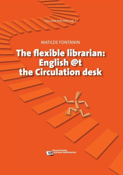 Flexible Librarian: English @t the Circulation desk