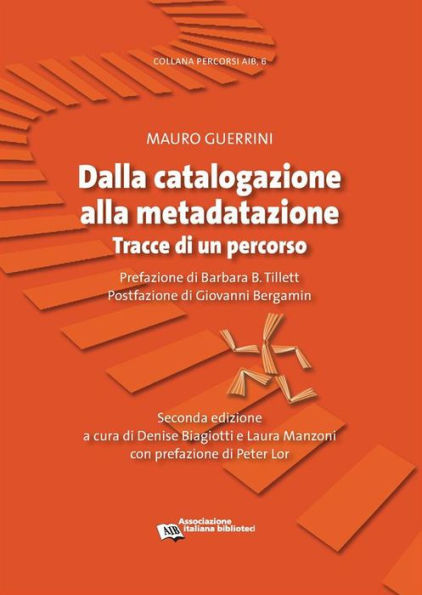 Dalla catalogazione alla metadatazione: Tracce di un percorso