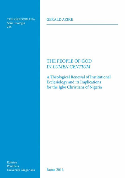 The People of God in Lumen Gentium: A theological renewal of institutional ecclesiology and its implications