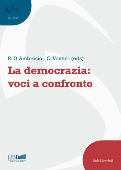 La Democrazia: Voci a Confronto