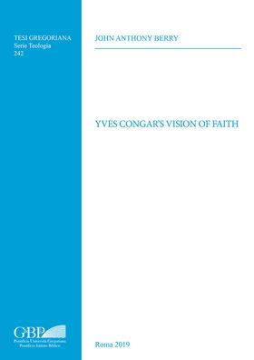 Yves Congar's Vision of Faith