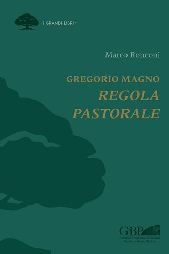 Gregorio Magno: Regola Pastorale