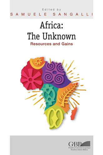 Africa: The Unknown: Resources and Gains