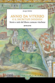 Title: Annio da Viterbo e il Decretum, Author: Jacopo Rubini