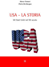 Title: USA - la storia: Gli Stati Uniti nel XX secolo, Author: Marco Venturi