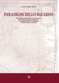 Title: Paradigmi dello sguardo, Author: Igor Melani