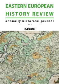 Title: Eastern European History Review: annually?historical?journal n.1/2018, Author: Alessandro Boccolini