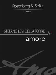 Title: Amore, Author: Stefano Levi Della Torre