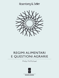 Title: Regimi alimentari e questioni agrarie, Author: Philip McMichael