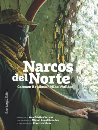 Title: Narcos del Norte, Author: Mike Wallace