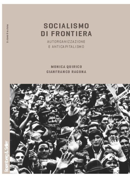 Socialismo di frontiera: Autorganizzazione e anticapitalismo