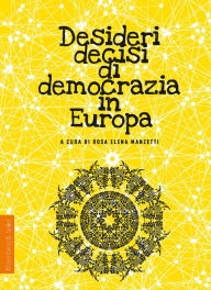 Title: Desideri decisi di democrazia in Europa, Author: AA.VV.