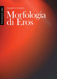 Title: Morfologia di Eros, Author: Marco Vozza