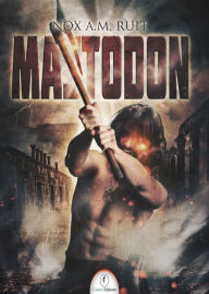 Title: Mastodon, Author: Nox A.M. Ruit