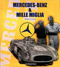 Title: Mercedes-Benz & Mille Miglia, Author: Andrea Curami