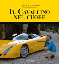 Il Cavallino Nel Cuore: Autobiography of a designer