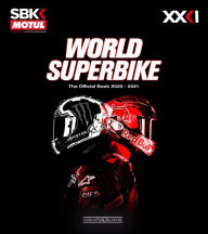 Title: World Superbike 2020/2021: The Official Book, Author: Michael Hill