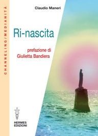 Title: Ri-nascita, Author: Claudio Maneri