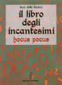 Il libro degli incantesimi: hocus pocus