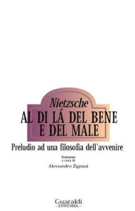 Title: Al di là del bene e del male, Author: Friedrich Nietzsche