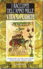 Vita di corte: da 