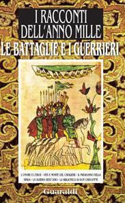 Le battaglie e i guerrieri: da 