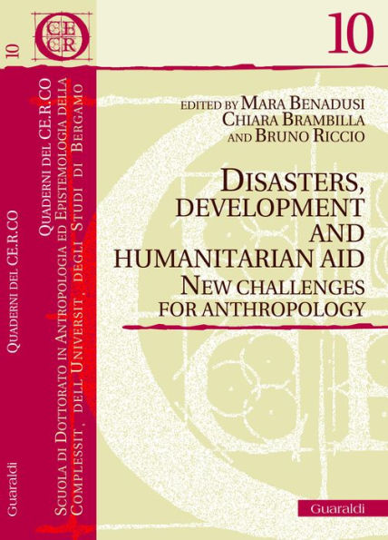 Disasters, Development and Humanitarian Aid: New Challenges for Anthropology