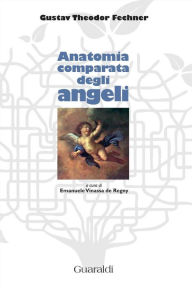 Title: Anatomia comparata degli angeli, Author: Gustav Theodor Fechner