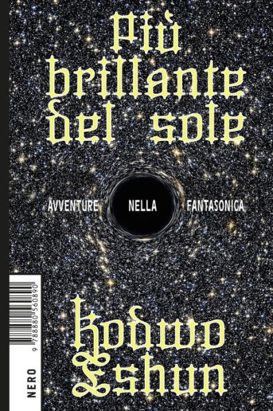 Più brillante del sole: Avventure nella fantasonica