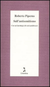 Title: Sull'antisemitismo, Author: Roberto Piperno