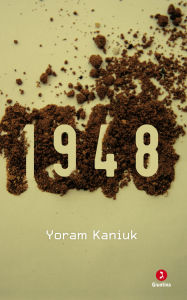 Title: 1948, Author: Yoram Kaniuk