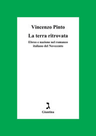 Title: La terra ritrovata, Author: Pinto Vincenzo