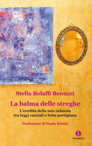 Title: La balma delle streghe. L'eredità della mia infanzia tra leggi razziali e lotta partigiana, Author: Sphinx Quartet