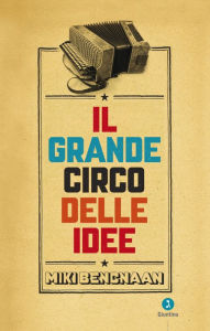 Title: Il grande circo delle idee, Author: Chris Jarman