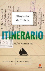 Title: Itinerario: (Sefer massa'ot), Author: Binyamin da Tudela