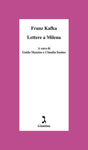 Title: Lettere a Milena, Author: Franz Kafka
