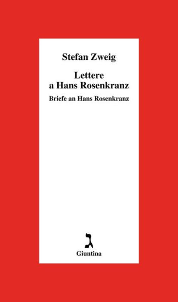 Lettere a Hans Rosenkranz: Briefe an Hans Rosenkranz