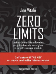 Title: Zero Limits, Author: Joe Vitale
