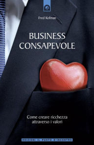 Title: Business consapevole, Author: Fred Kofman
