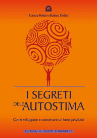 Title: I segreti dell'autostima, Author: Rosette Poletti