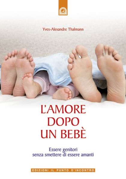 L'amore dopo un bebè