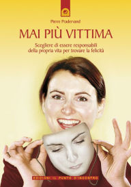 Title: Mai più vittima, Author: Pierre Pradervand