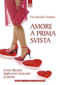 Title: Amore a prima svista, Author: Yves-Alexandre Thalmann