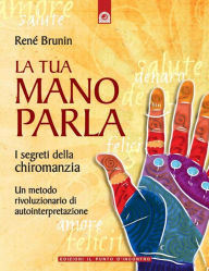Title: La tua mano parla, Author: Renè Brunin