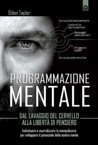 Title: Programmazione mentale, Author: Eldon Taylor