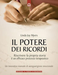 Title: Il potere dei ricordi, Author: Linda Joy Myers