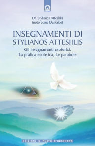 Title: Insegnamenti di Stylianos Atteshlis, Author: Stylianos Atteshlis