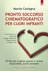 Title: Pronto soccorso cinematografico, Author: Manlio Castagna