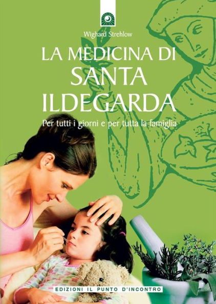 La medicina di santa Ildegarda