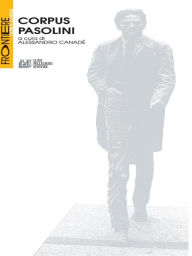 Title: Corpus Pasolini, Author: Alessandro Canadè